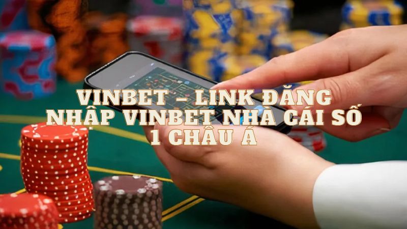 Link vào nhà cái vinbet