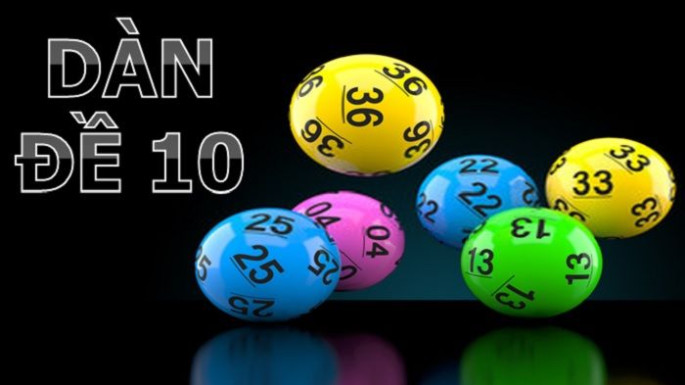 Bí quyết nuôi dàn đề 10 số trúng thưởng độc đắc tại nhà cái Vinbet